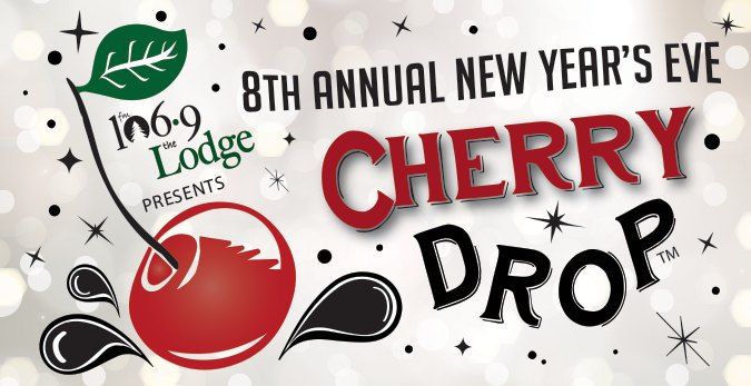 fm 106.9 The Lodge Cherry Drop\u2122 - New Year's Eve in Sister Bay