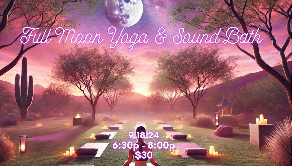 Full Moon Yoga & Sound Bath at the Park