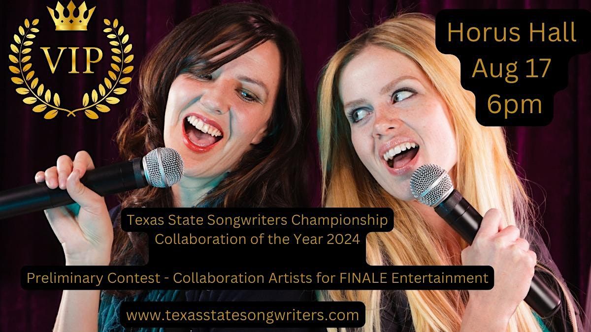 TEXAS STATE SONGWRITERS CHAMPIONSHIP SONGWRITER COLLABORATION OF THE YEAR