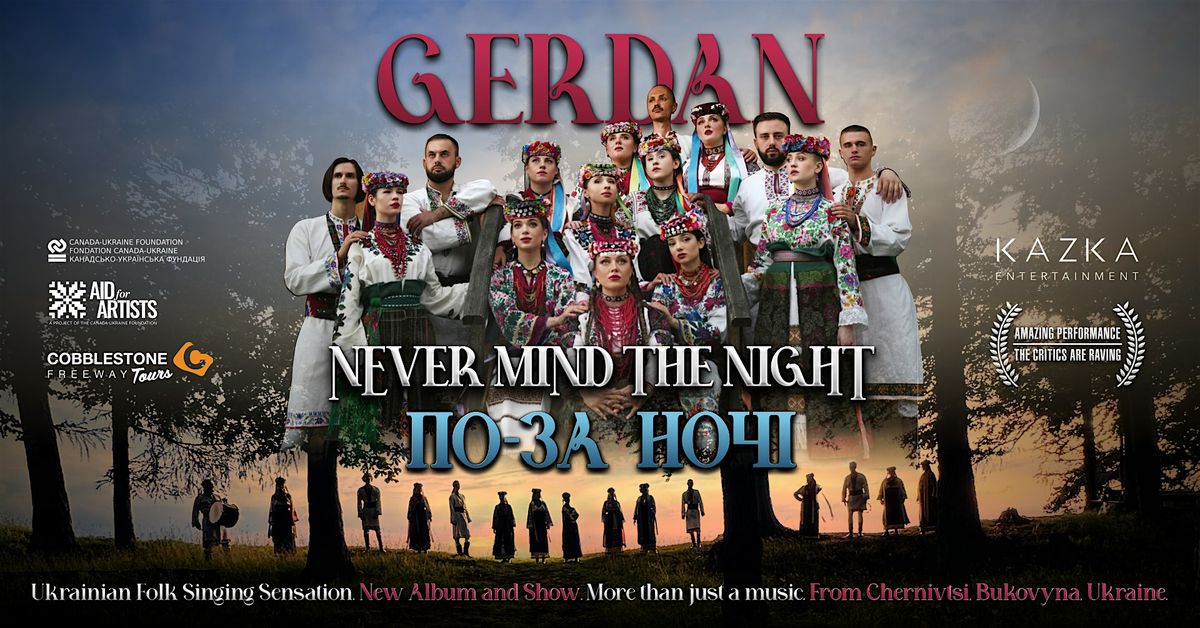 Gerdan Theatre | Lethbridge - Nov 22 | Never Mind The Night Tour