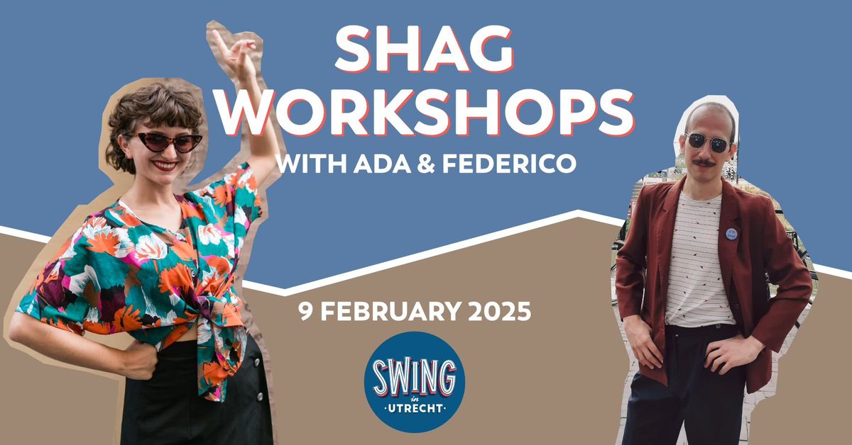 Shag Workshops - with Ada & Federico