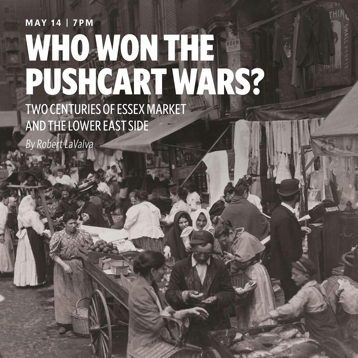 Who Won The Pushcart Wars? Two Centuries of Essex Market