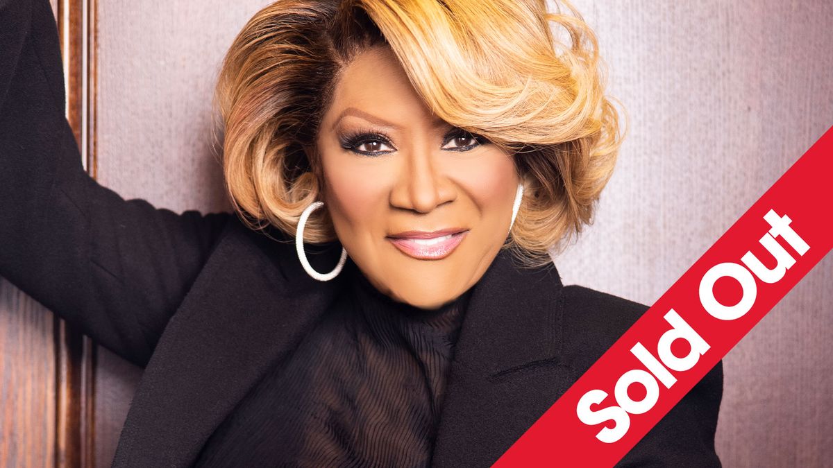 Patti LaBelle (21+ Event)- SOLD OUT 