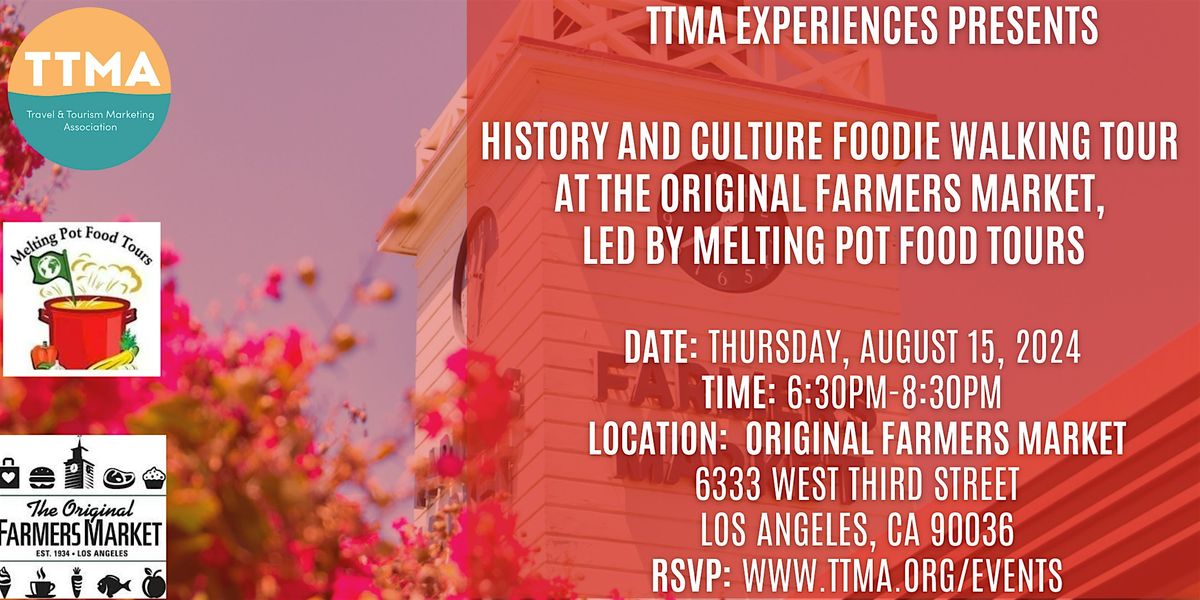 History & Culture Foodie Walking Tour at The Original Farmers Market,  LED by Melting Pot Food Tours