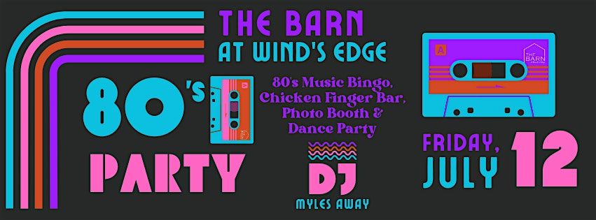 80's Party at The Barn