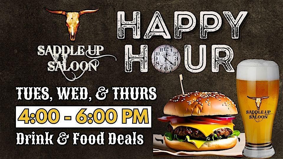 Weekday Happy Hour at Saddle Up Saloon!