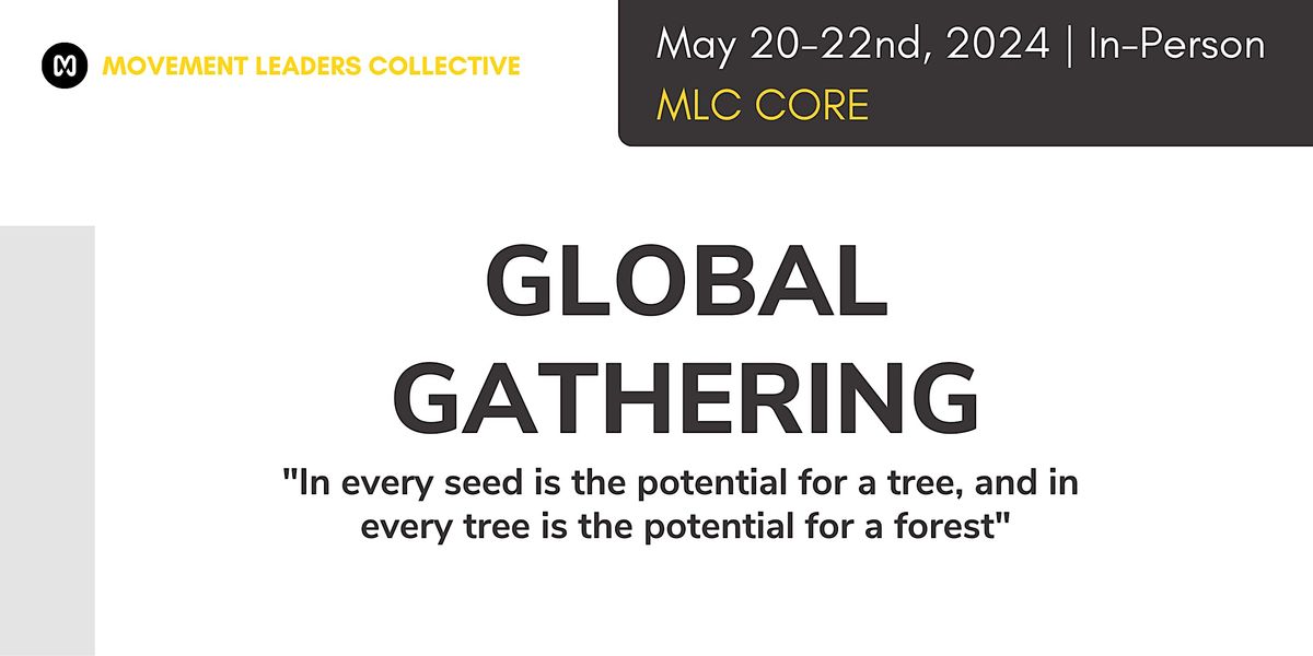 MLC Global Gathering 2024 (CORE)