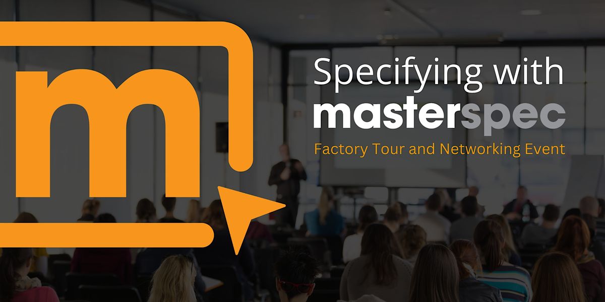 Masterspec Specification Workshop/Dulux Factory Tour Wellington 16/02 ...
