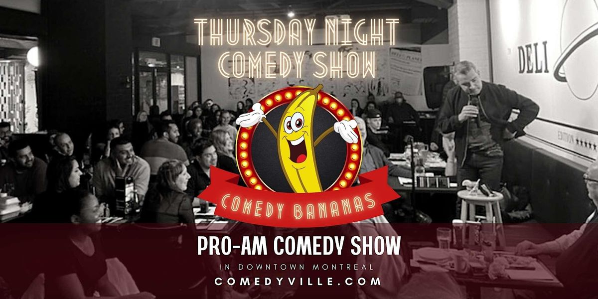 Montreal Comedy Show ( Live English Comedy 8:30 ) at a Montreal Comedy Club