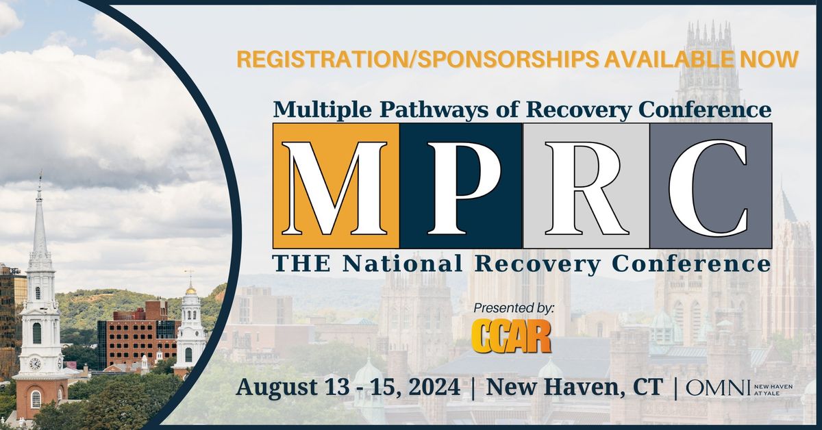 Multiple Pathways of Recovery Conference: New Haven, CT