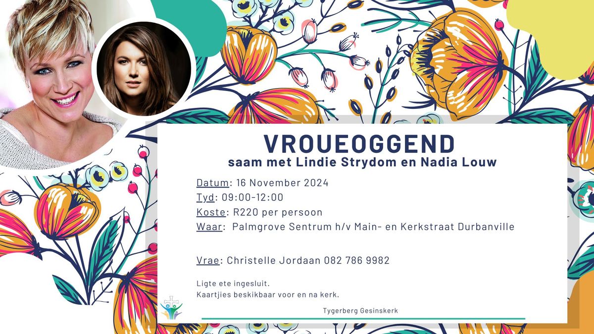 Vroueoggend saam met Lindie Strydom en Nadia Louw