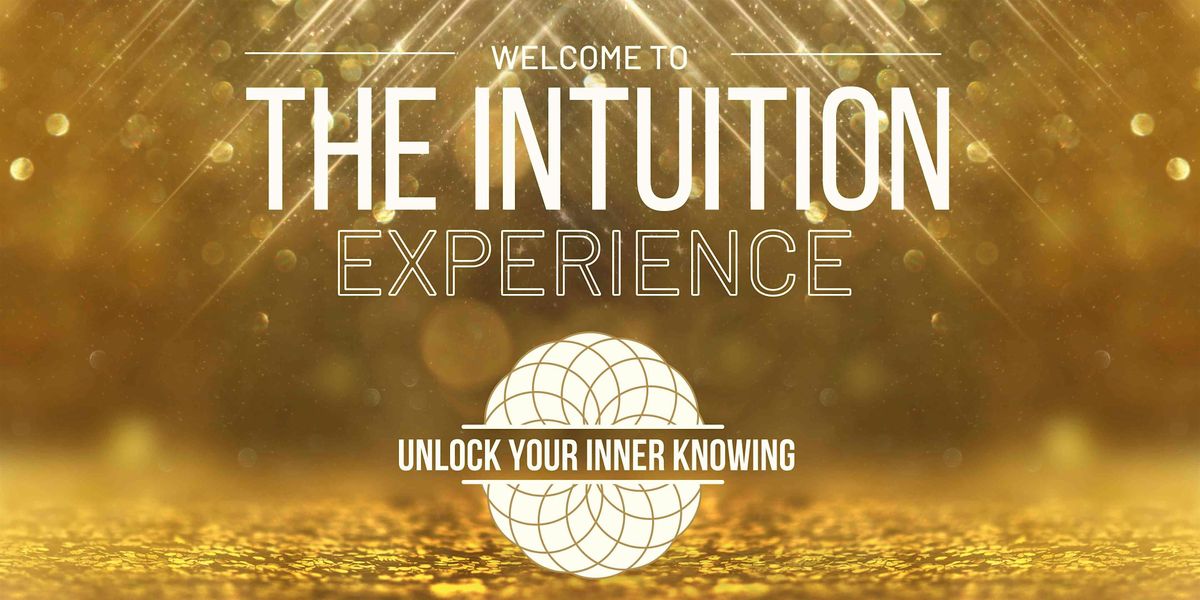 The Intuition Experience: Hypnotherapy & Sound Healing Immersion