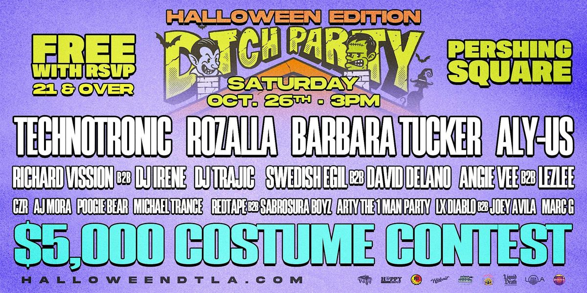 Halloween Ditch Party: Technotronic, Barbara Tucker & More! FREE EVENT!