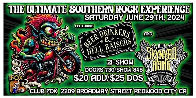 BEER DRINKERS & HELL RAISERS w\/SKYNARD RISING