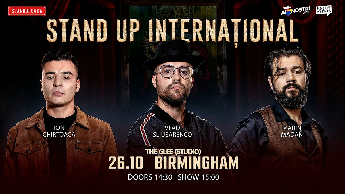 STANDUPOVKA - Vlad, Marin \u0219i Ion | BIRMINGHAM | 26.10.2024