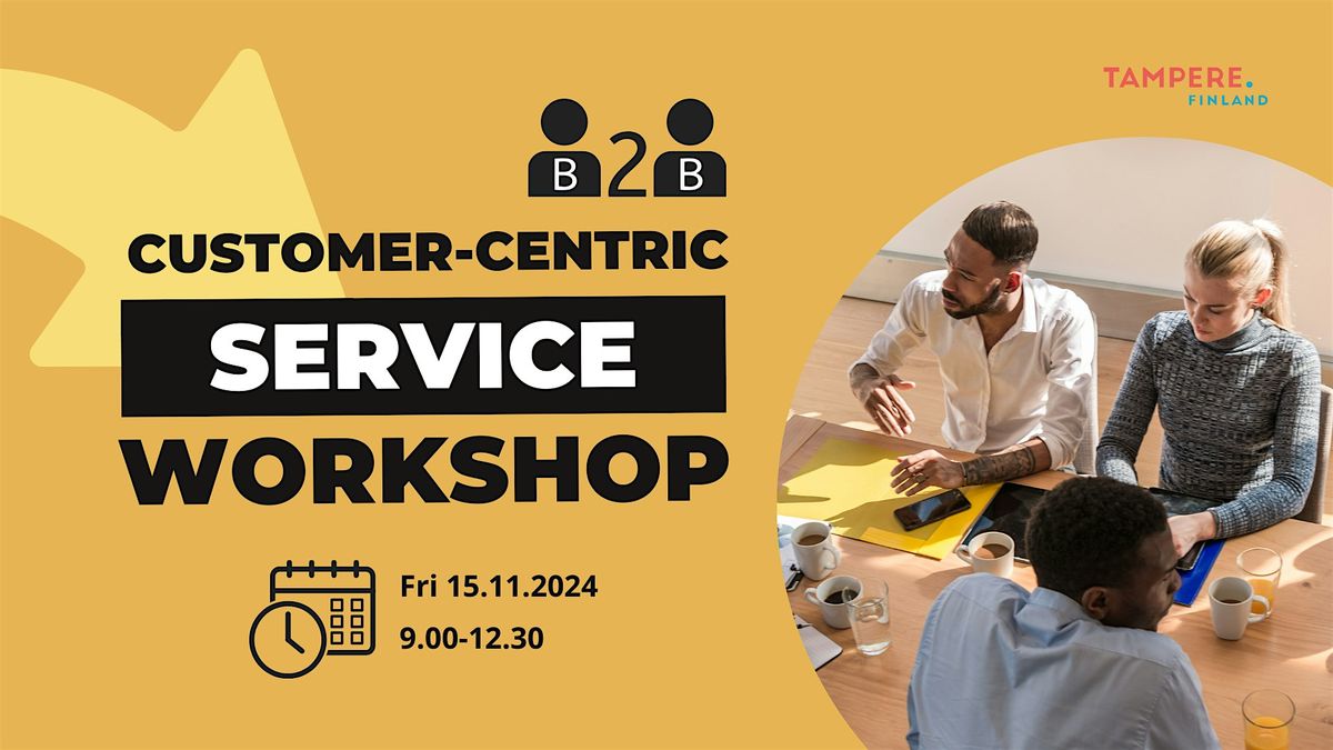 Customer-centric Service Workshop