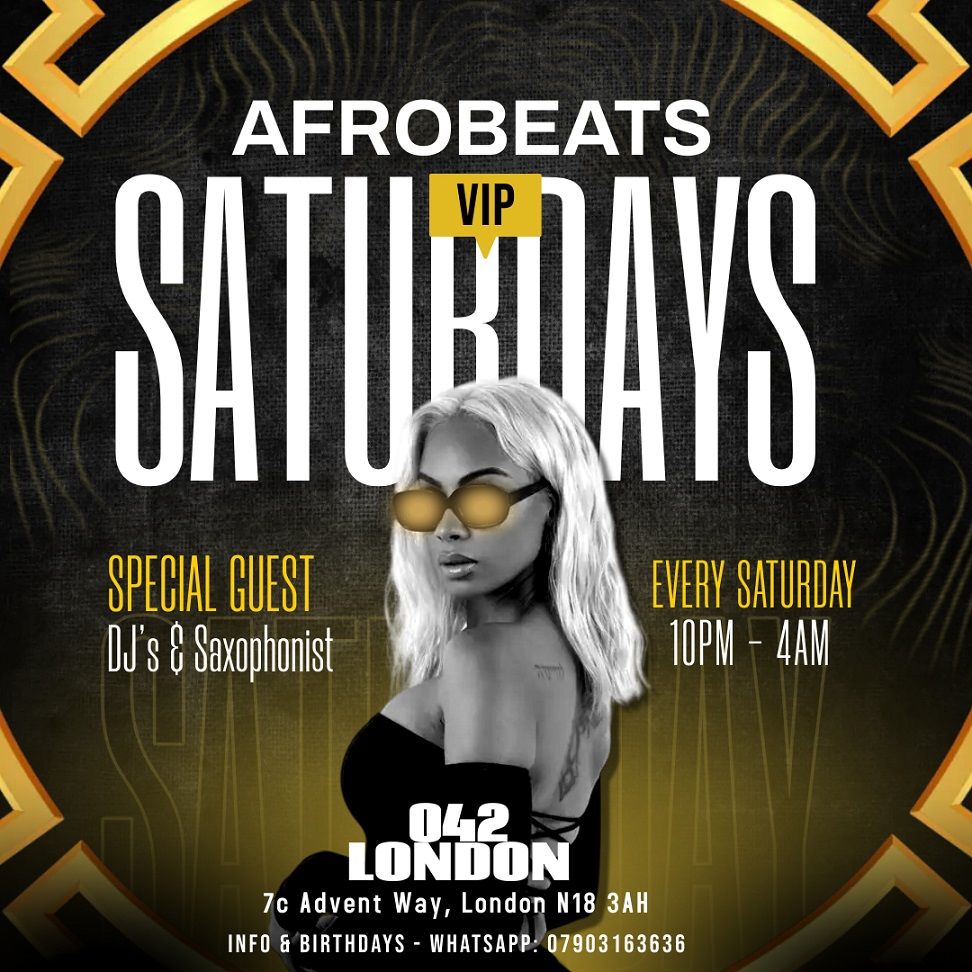 Afrobeats VIP Saturdays