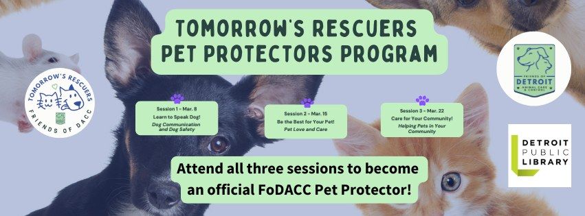 Tomorrow's Rescuers - Become a Pet Protector!