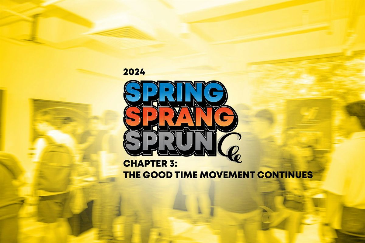 Spring Sprang Sprung 2024