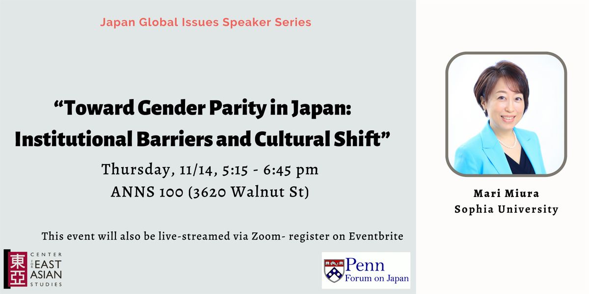 "Toward Gender Parity in Japan: Institutional Barriers ... Shift" w\/ Miura