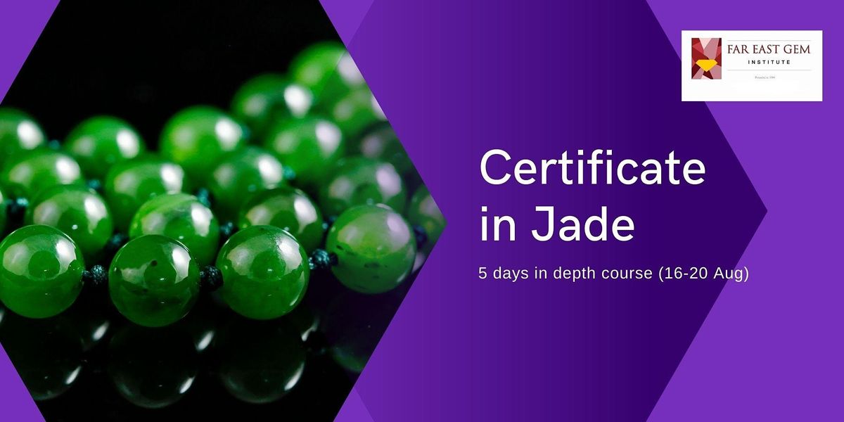Certificate in Jade (5 Days course)