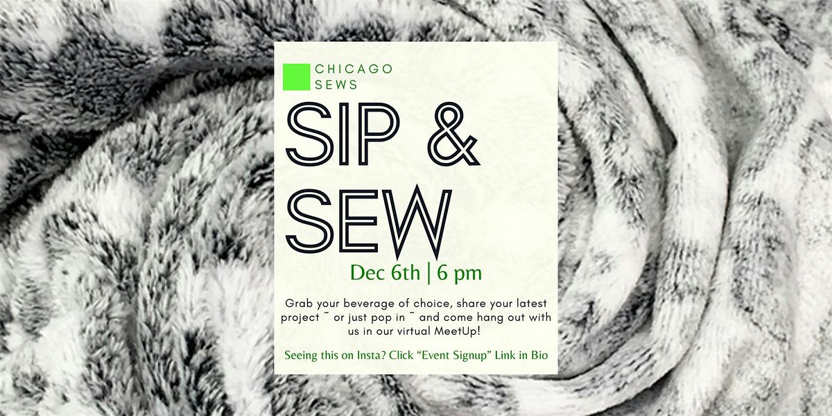 Sip & Sew, Dec '24