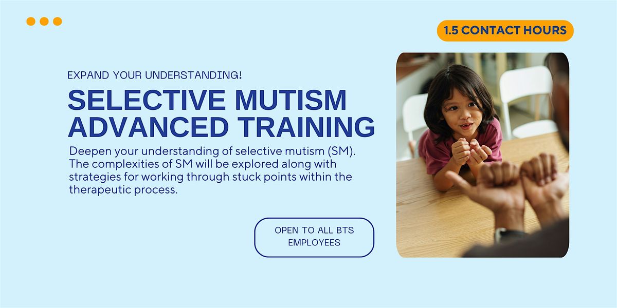 Selective Mutism - Advanced Training