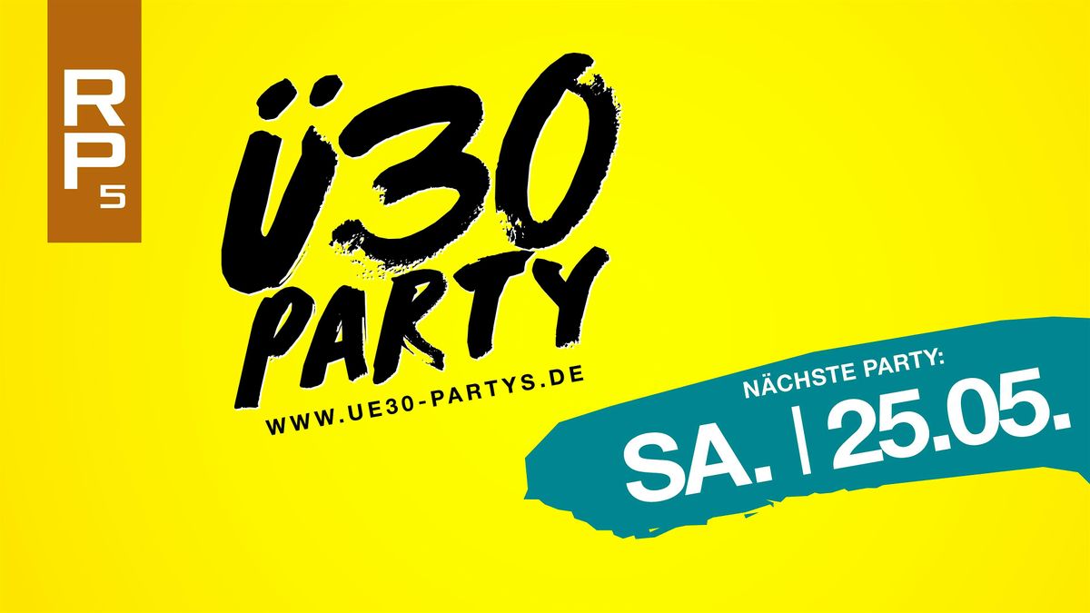 \u00dc30 Party Hannover\/ Sa, 25.05.\/ RP5 Stage