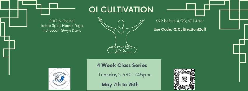 Qi Cultivation 4 Week Class Series with Gwyn