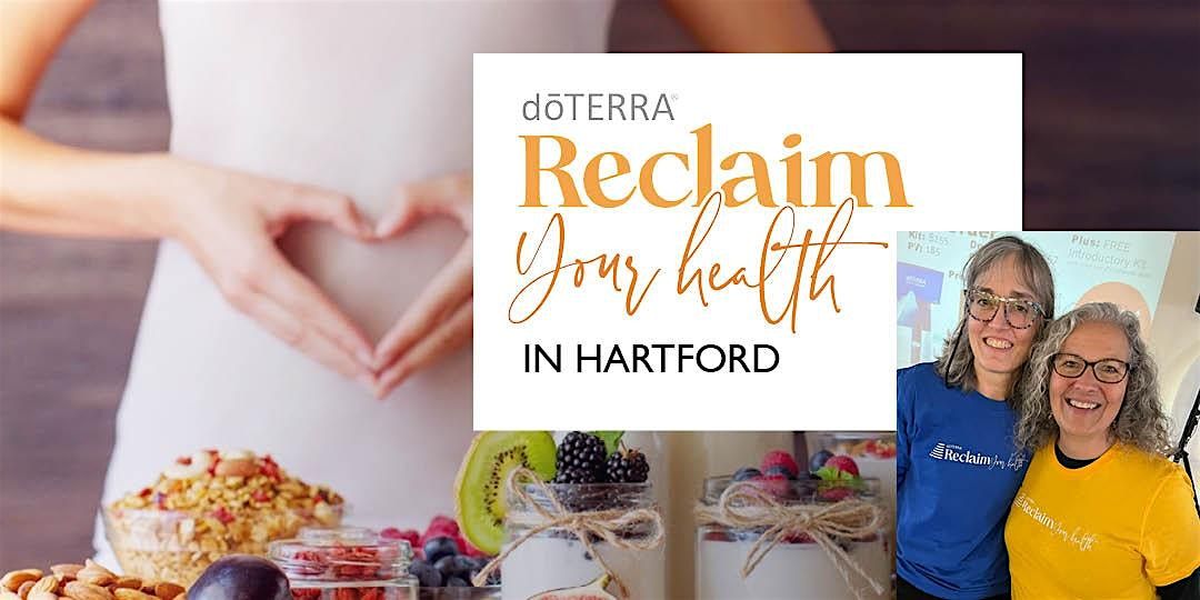 Reclaim Your HEALTH in Hartford!