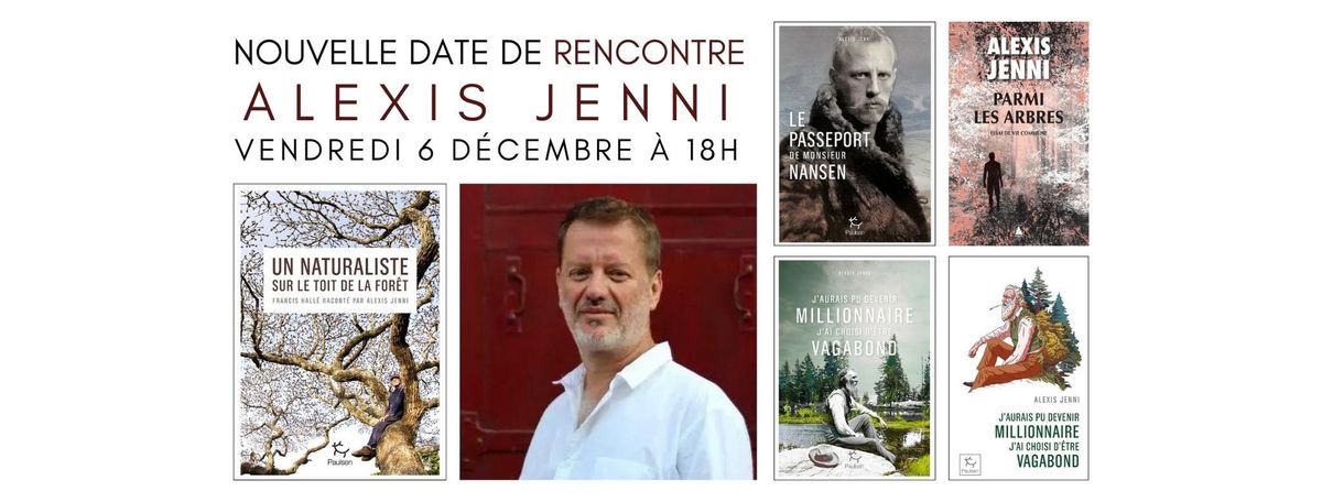 [NOUVELLE DATE] Rencontre avec Alexis Jenni !