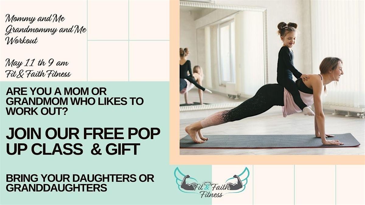 Free Pop-Up Workout Class for Moms and Grandmoms with Granddaughters!