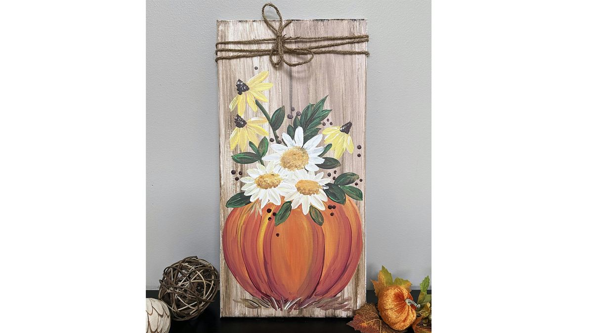 Rustic PUMPKIN & Fall Floral Canvas  with twine Paint  & Sip Art Class