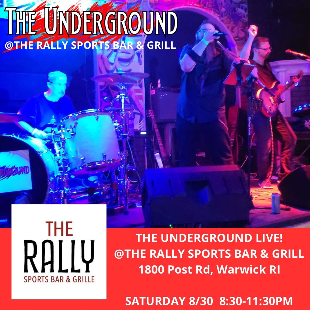 The Underground LIVE! @The Rally Sports Bar & Grill