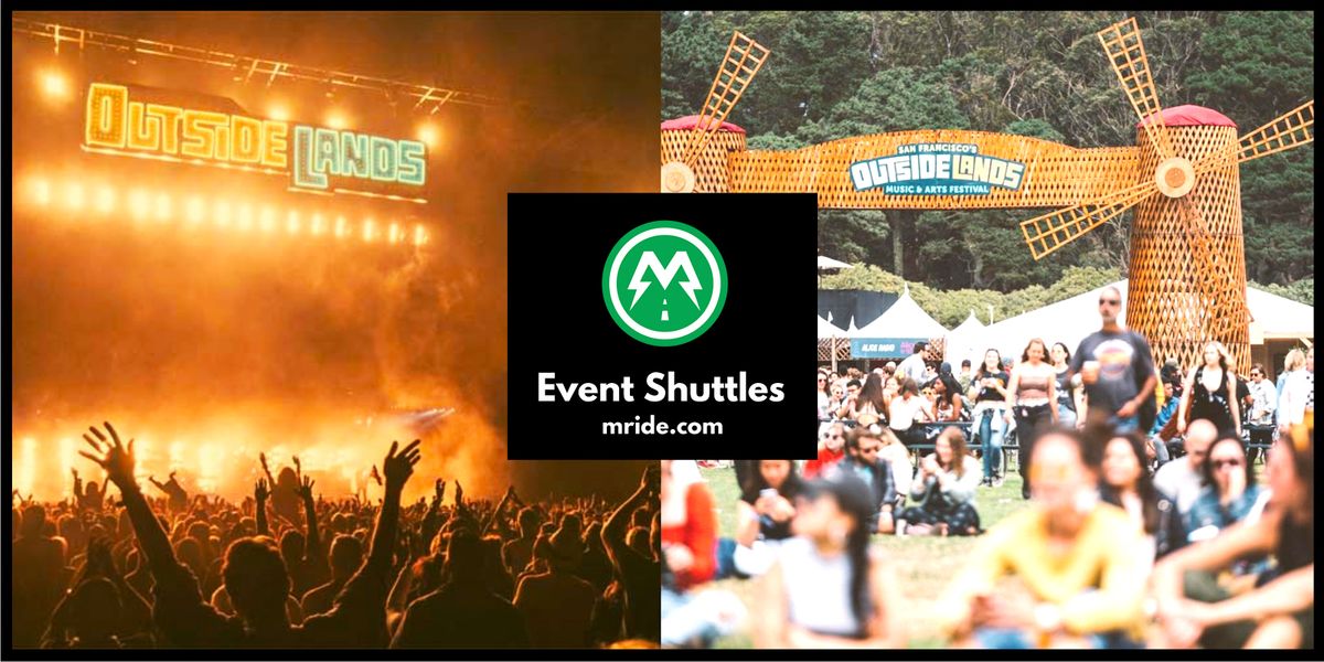 OUTSIDE LANDS Shuttle Bus from SF (MARINA DISTRICT \/ Westwood on Lombard)