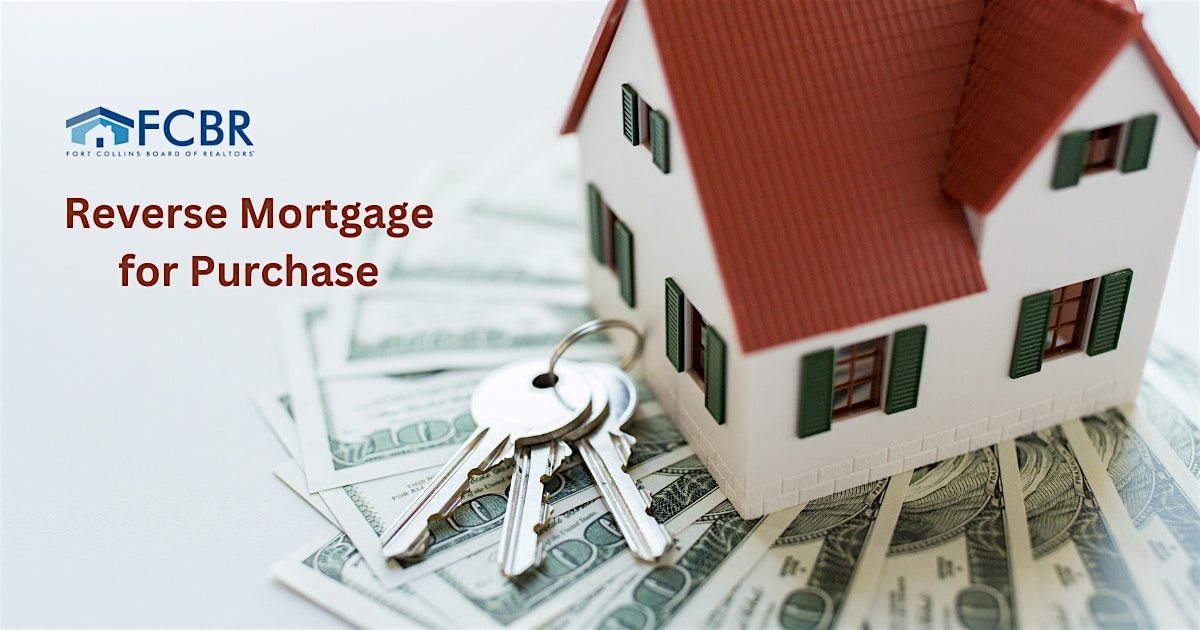 Reverse Mortgage for Purchase - 2 FREE CE