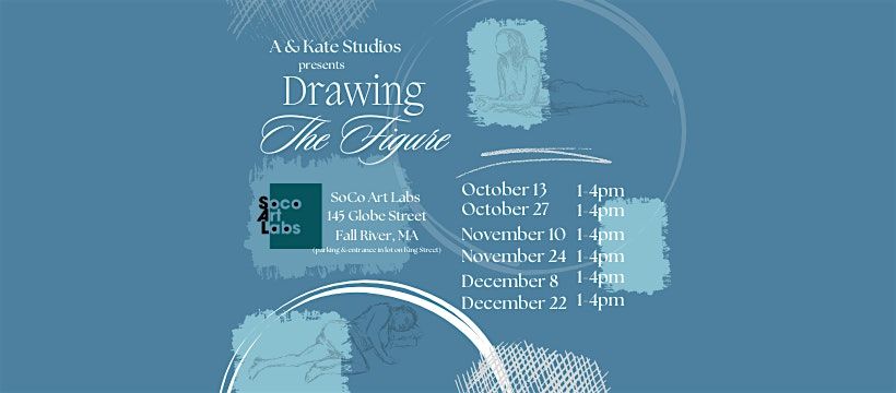 Drawing The Figure - Figure Drawing with A & Kate Studios at SoCo Art Labs