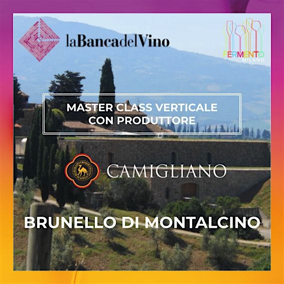 Masterclass Brunello di Montalcino di Camigliano