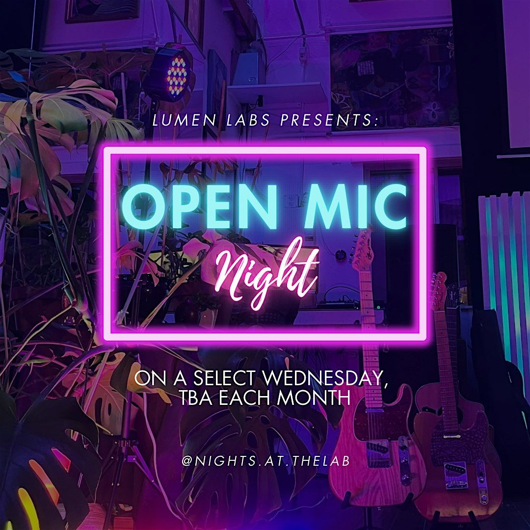 Open Mic Night in Berkeley, CA @ Lumen Labs