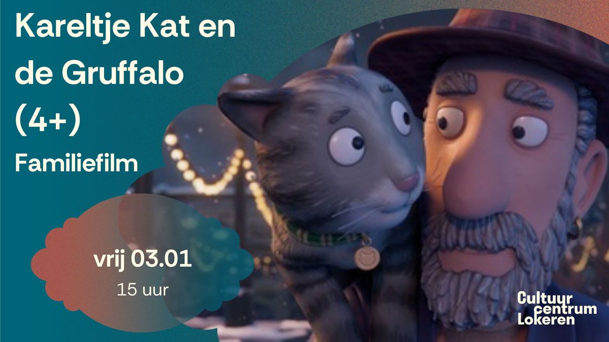 Familiefilm: Kareltje Kat en De Gruffalo (4+)