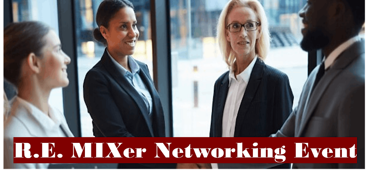 R.E.MIXer \u2013 Networking Event for Real Estate Industry Professionals