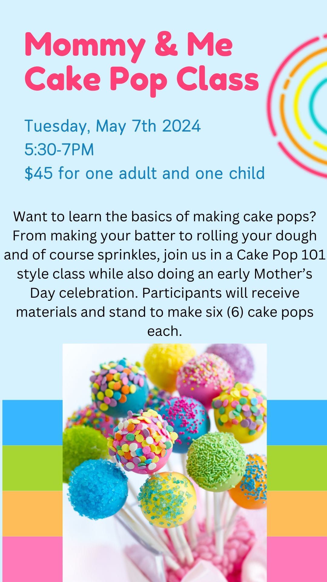 Mommy and Me cake pop class