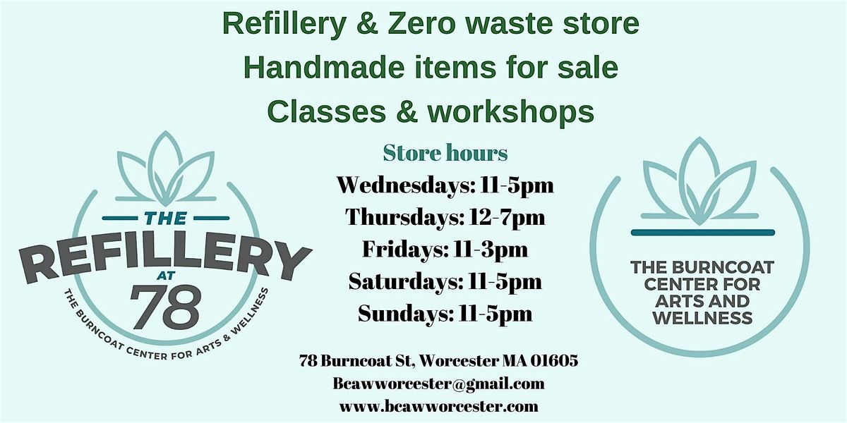 Refillery and Zero waste store located in Worcester, MA