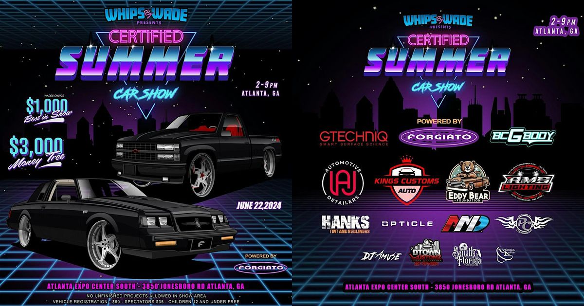 Whips By Wade : Certified Summer Car Show Powered by Forgiato