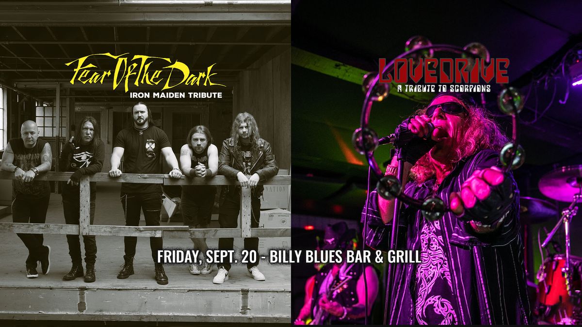 Fear Of The Dark [Iron Maiden tribute] \u2022 Lovedrive [Scorpions] at Billy Blues Bar & Grill