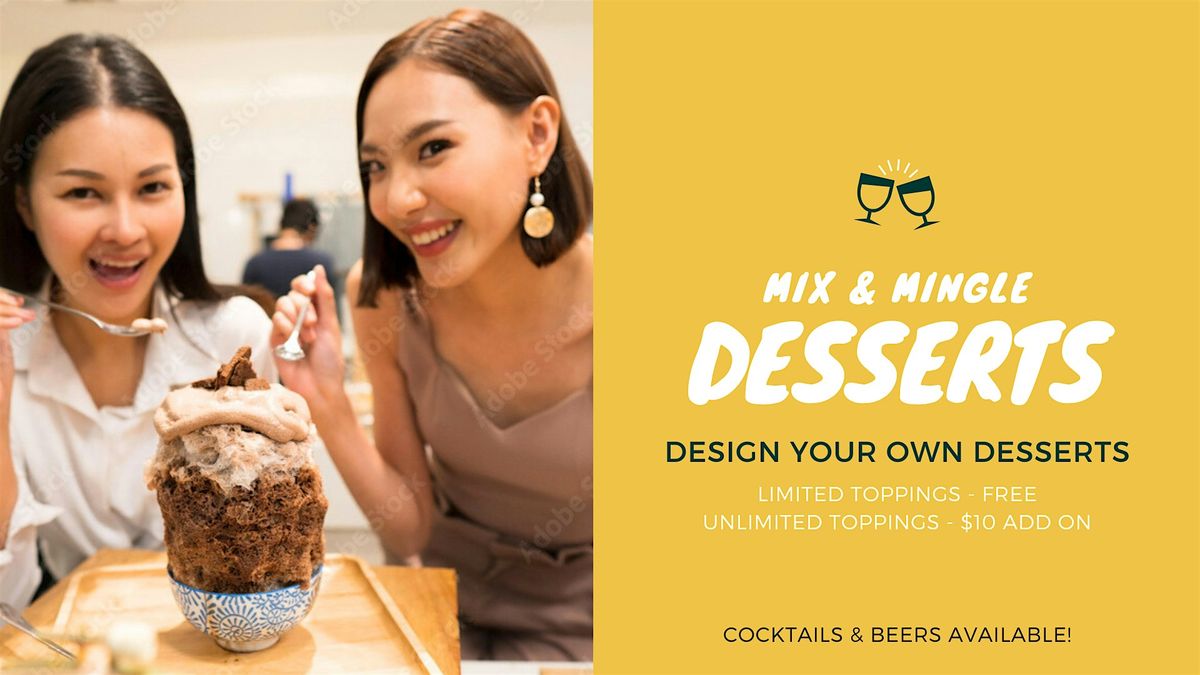 Mix & Mingle Desserts - Design Your Own Bingsu Workshop