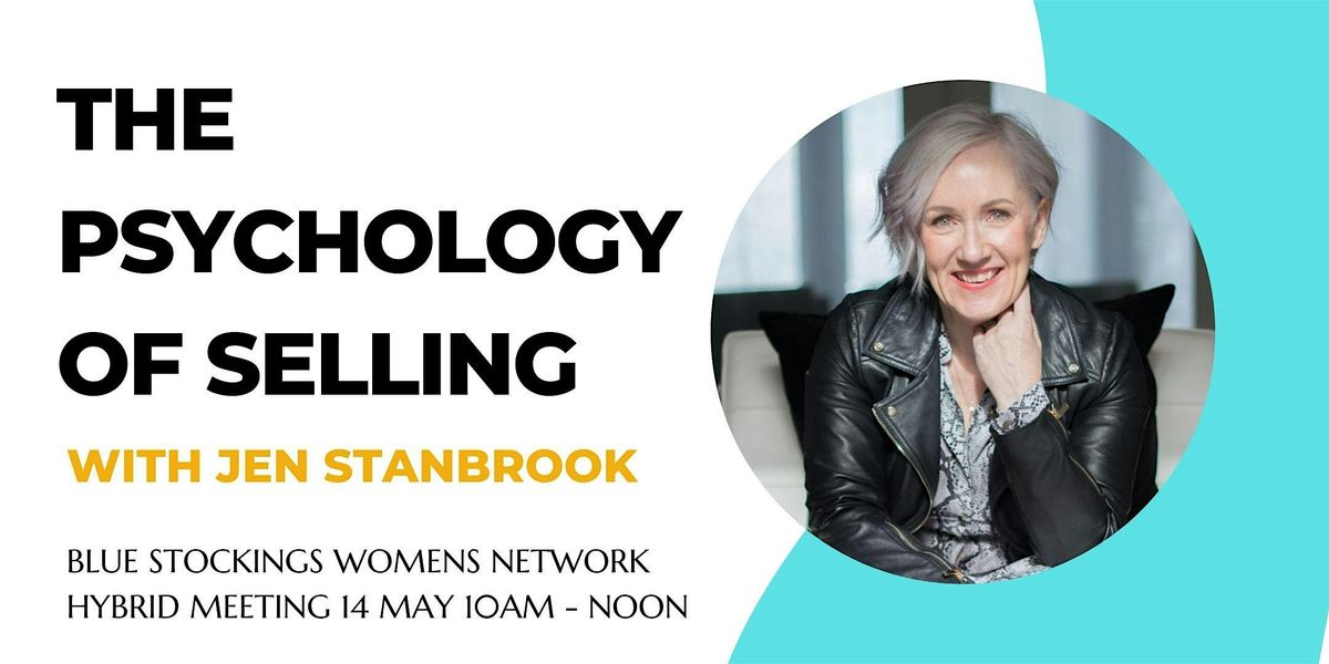 The Psychology of Selling with Jen Stanbrook