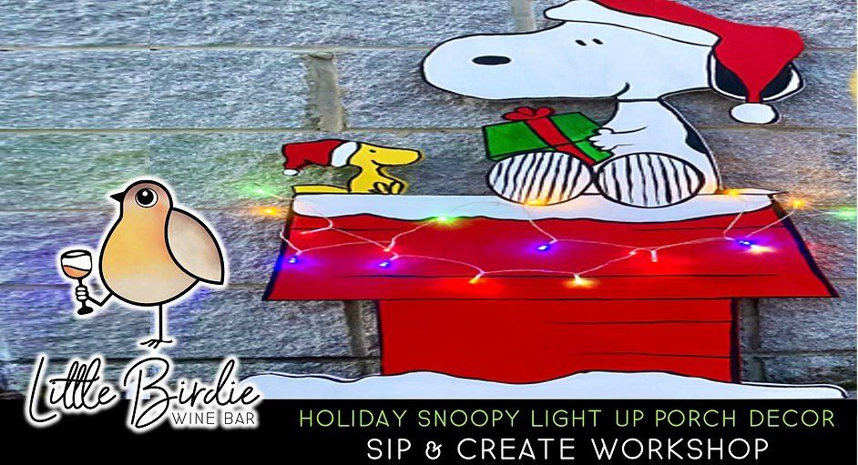 "Holiday Snoopy" Light Up Yard Art | Sip & Paint Workshop (11\/16 @ 7:00pm