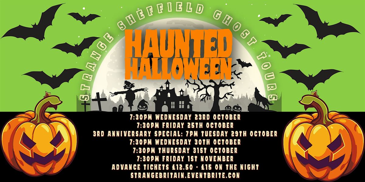 Strange Sheffield Ghost Walks - Haunted Halloween 23\/10\/24