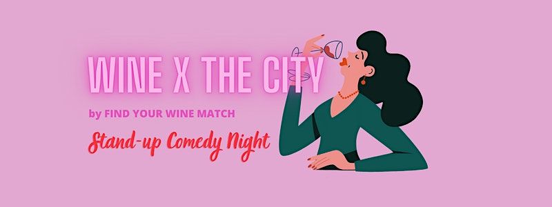 Stand-up Comedy Night x Wine (only for women) in English (Berlin)